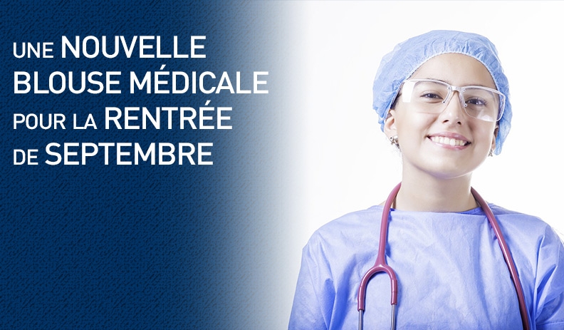 UNE NOUVELLE BLOUSE MÉDICALE POUR LA RENTRÉE DE SEPTEMBRE